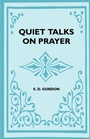 Cover: Quiet Talks On Prayer - Read Books