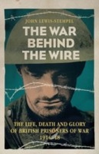 Abbildung von: The War Behind the Wire - Weidenfeld & Nicolson