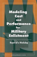 Cover: Modeling Cost and Performance for Military Enlistment - National Academies Press