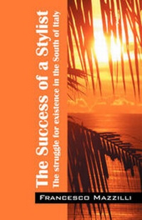 Enlarge image Cover: The Success of a Stylist - Outskirts Press