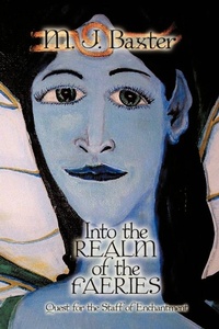 Enlarge image Cover: Into the Realm of the Faeries - Trafford Publishing