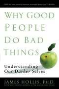 Bild: Why Good People Do Bad Things - Avery