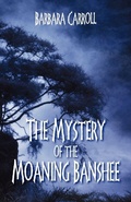 Cover: The Mystery of the Moaning Banshee - Outskirts Press