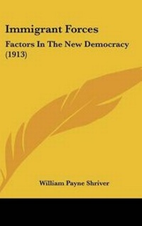 Abbildung von: Immigrant Forces - Kessinger Publishing