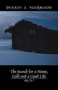 Abbildung von: The Search for a Home, Gold and a Good Life - Outskirts Press