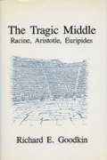 Cover: The Tragic Middle - University of Wisconsin Press