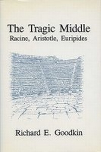 Enlarge image Cover: The Tragic Middle - University of Wisconsin Press