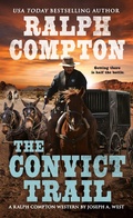 Cover: Ralph Compton the Convict Trail - Berkley
