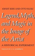 Cover: Legend, Myth, and Magic in the Image of the Artist - Yale University Press