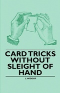 Cover: Card Tricks Without Sleight of Hand - Read Books