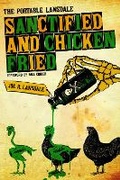 Cover: Sanctified and Chicken-Fried - University of Texas Press