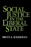 Cover: Social Justice in the Liberal State - Yale University Press
