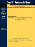 Cover: Studyguide for a First Course in Abstract Algebra by Fraleigh, ISBN 9780201763904 - Cram101