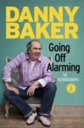 Cover: Going Off Alarming - Weidenfeld & Nicolson