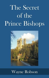 Enlarge image Cover: The Secret of the Prince Bishops - AuthorHouse