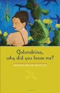 Cover: Golondrina, Why Did You Leave Me? - University of Texas Press