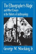 Cover: The Ethnographer's Magic - University of Wisconsin Press