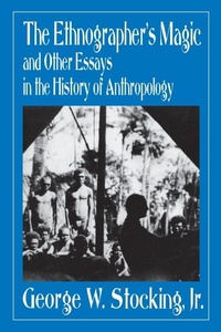 Enlarge image Cover: The Ethnographer's Magic - University of Wisconsin Press