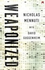 Cover: Weaponized - Mulholland Books