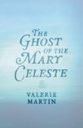 Cover: The Ghost of the Mary Celeste - Weidenfeld & Nicolson
