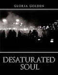 Cover: Desaturated Soul - AuthorHouse