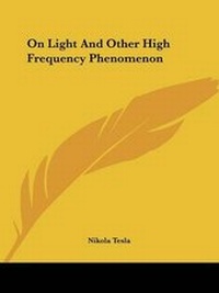 Abbildung von: On Light And Other High Frequency Phenomenon - Kessinger Publishing