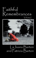 Cover: Faithful Remembrances - Volume I - Outskirts Press
