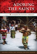 Cover: Adoring the Saints - University of Texas Press