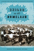 Cover: Exiled in the Homeland - University of Texas Press