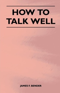 Enlarge image Cover: How to Talk Well - Read Books