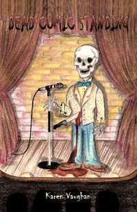 Enlarge image Cover: Dead Comic Standing - Trafford Publishing