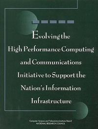 Abbildung von: Evolving the High Performance Computing and Communications Initiative to Support the Nation's Information Infrastructure - National Academies Press