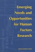 Cover: Emerging Needs and Opportunities for Human Factors Research - National Academies Press