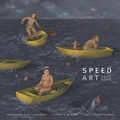 Cover: Speed Art - University of Texas Press
