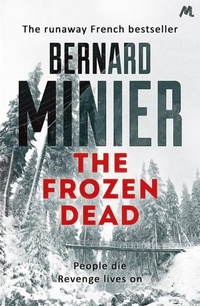 Enlarge image Cover: The Frozen Dead - Mulholland Books