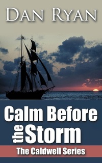 Enlarge image Cover: Calm Before the Storm - AuthorHouse