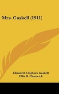 Cover: Mrs. Gaskell (1911) - Kessinger Publishing