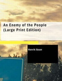 Abbildung von: An Enemy of the People - BiblioLife