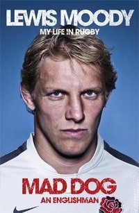 Abbildung von: Lewis Moody: Mad Dog - An Englishman - Hodder & Stoughton Ltd