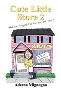 Cover: Cute Little Store 2 - Outskirts Press