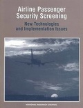 Cover: Airline Passenger Security Screening - National Academies Press