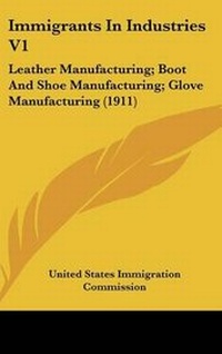 Abbildung von: Immigrants In Industries V1 - Kessinger Publishing