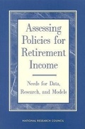 Cover: Assessing Policies for Retirement Income - National Academies Press