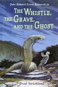 Cover: The Whistle, the Grave, and the Ghost - Dial Books