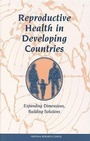 Cover: Reproductive Health in Developing Countries - National Academies Press