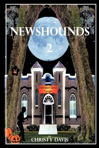 Enlarge image Cover: Newshounds 2 - AuthorHouse