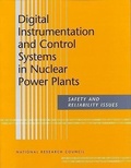 Cover: Digital Instrumentation and Control Systems in Nuclear Power Plants - National Academies Press