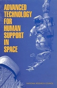 Enlarge image Cover: Advanced Technology for Human Support in Space - National Academies Press