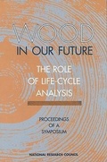 Bild: Wood in Our Future: The Role of Life-Cycle Analysis - National Academies Press