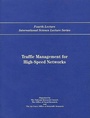 Cover: Traffic Management for High-Speed Networks - National Academies Press